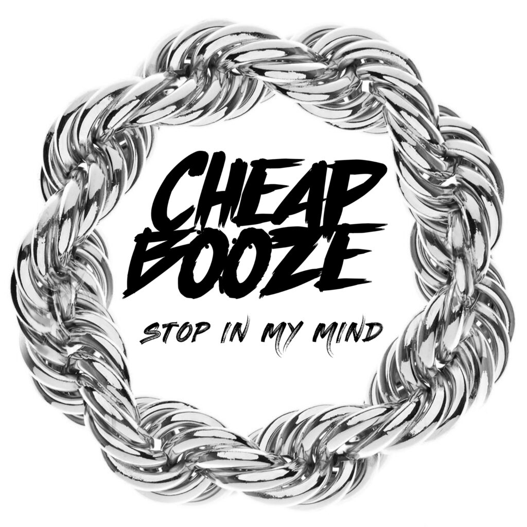 Cheap Booze - Stop in my Mind